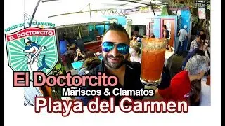 ¿Donde comer mariscos en Playa del Carmen? El Doctorcito