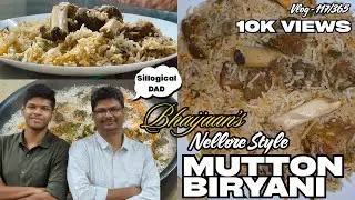 Mutton Biryani Recipe | Nellore Style | Authentic Muslim Bhaijaan’s Biryani Made by Dad