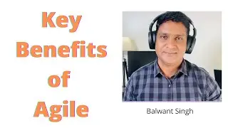 Key Benefits of Agile