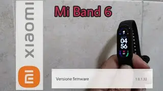 Xiaomi Mi Band 6 - Firmware 1.0.1.32