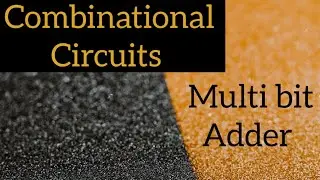 Multi bit Adder || Combinational circuits || Computer organization in Telugu