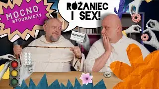 Mocno Stronniczy [#88] Różaniec i sex
