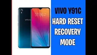 VIVO Y91C | RECOVERY MODE | HARD RESET
