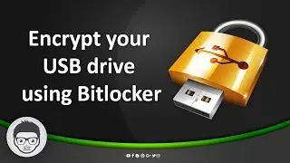 Encrypt your USB drive using Bit locke