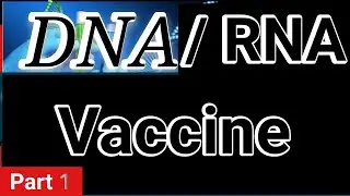 DNA and RNA Vaccines: Revolutionizing Medicine #DNAvaccine, #RNAvaccine, #mRNAvaccine #ScienceEdge