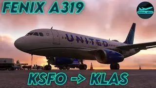 [MSFS] Fenix A319 | KSFO - KLAS | DrishalMAC2