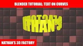 Blender Tutorial: Text on Curves | Nathan's 3D Factory