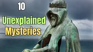Top 10 Unexplained Mysteries That Still Puzzle Scientists.