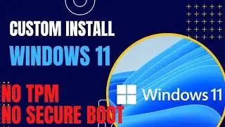 How to custom install windows 11 on unsupported device step by step