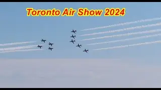 Toronto Air Show 2024 // 75th Canadian International Air Show 2024 / CNE Air Show 2024 #airshow2024
