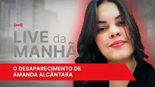 Live Matinal #27: Correios alerta para golpe na internet e o desaparecimento de Amanda Alcântara