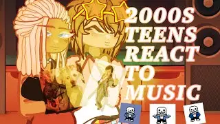 2000s teens react to music/ put speed to 2x