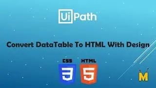 UiPath | Data Table to HTML with Border Design | How to Convert DataTable to HTML with VB.Net Code