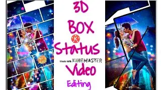 How To Create 3D Box Status Video In Kine Master |Trending Status Video editing |Kine Master Update