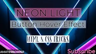 Neon Light Button Hover Effect  HTML & CSS Tricks  Learn and Code