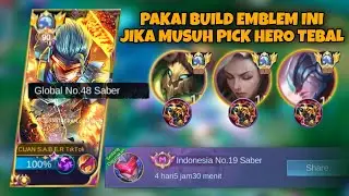 PAKAI CARA INI BUILD DAN EMBLEM SABER JIKA MUSUH PICK HERO TEBAL😱, AUTO GACOR DI LATEGAME