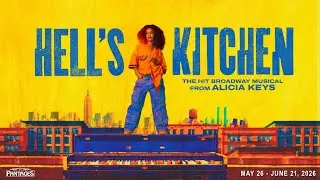 HELL'S KITCHEN | May 26 - June 21, 2026 | Hollywood Pantages Theatre