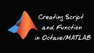 Creating Script and Function in Octave/MATLAB || Learn to create script and function in Editor