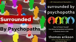 Surrounded By  Psychopaths - By Thomas Erickson