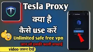 tesla proxy app kaise use kare | tesla proxy unlimited safe | How to use tesla proxy app