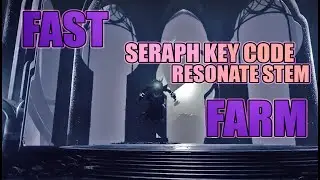 FAST SERAPH KEY CODE & RESONATE STEM FARM