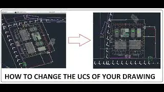 How to change UCS coordinate file to as normal