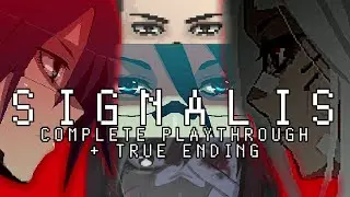 Let's Experience SIGNALIS [Full Game Playthrough + True Ending]