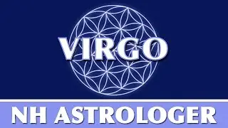 Virgo ~ Your Astrological Forecast August 2015 by Dorothy Morgan