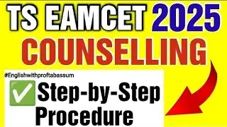 TS EAMCET 2025🔥 COUNSELLING PROCESS||FULL GUIDE ||STEP BY STEP✅ PROCESS 