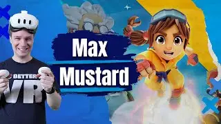 Max Mustard: The secret star among VR platformers