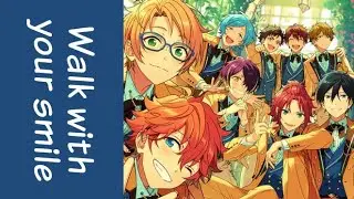 【Group Cover】Ensemble Stars!! - Walk with your smile「Short」(ENGLISH)