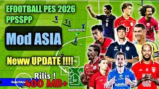 Efootball Pes 2025 PPSSPP Mod Asian League and National Team Full Final Update kits 2026 CAMERA PS5