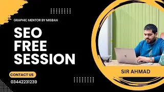 FREE SEO SESSION ||  GRAPHIC MENTOR BY MISBAH