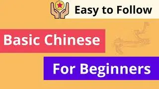 Basic Chinese Mandarin for Beginners