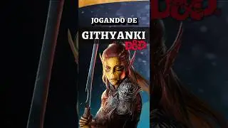 LAE'ZEL como PERSONAGEM JOGÁVEL em #dnd5e Githyanki