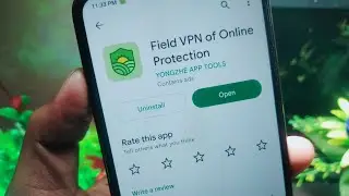 Field VPN of Online Protection App Kaise Use Kare !! How To Use Field VPN of Online Protection App