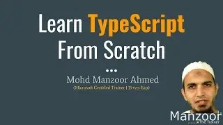 Getting Started With TypeScript (Learn TypeScript - 2)