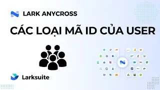 Lark anycross: lưu ý khi lấy user từ lark mess về larkbase