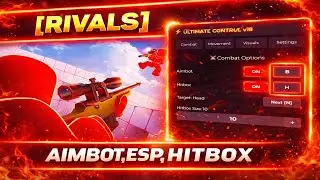🔥RIVALS SCRIPT | AIMBOT,HITBOX,ESP,FLY,SPEED | NO KEY