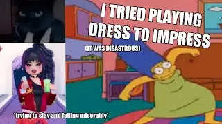 I tried playing Dress to Impress and failed miserably.