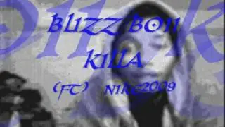 Open Verse Contest  Killa  Blizzi Boi Ft.nike2009.
