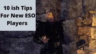 10 Tips for New Players on ESO