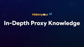 Hidemyacc | All You Need To Know About Proxies For Making Money Online