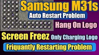 M31s Restart Problem | Samsung M31s Screen Freeze & Restart Problem Solution | Cylinder Cleaning |