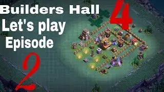 Clash Of Clans Builder Base BH4 Lets Play Episode 2 : 3 STAR ATTACK