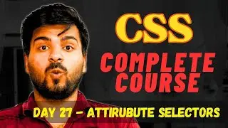 CSS Attribute selector | Mastering CSS: The Ultimate Guide for Web Developers 