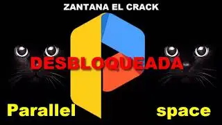 Parallel Space DESBLOQUEADA (CLONA TUS APPS RAPIDO Y FACIL 2018)