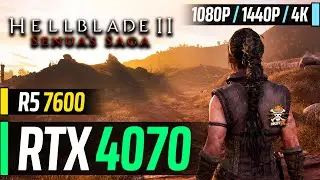 Hellblade 2 na RTX 4070 & R5 7600 | 1080p 1440p 4K DLSS + FG