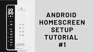 Android Home-screen Customization Tutorial #1