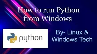 How to run Python from Windows 10.